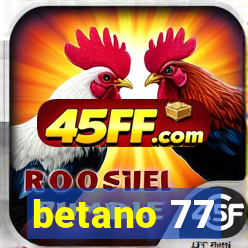 betano 77